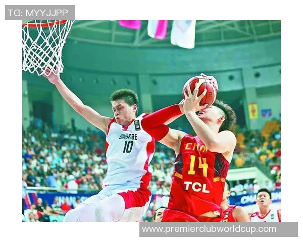 中国男篮迎战新加坡男篮力争在国际赛场上展现实力与风采 中国男篮迎战新加坡男篮力争在国际赛场上展现实力与风采